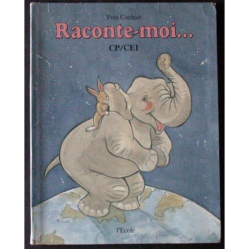 Raconte-Moi - Livre De Lecture Cp, Ce1