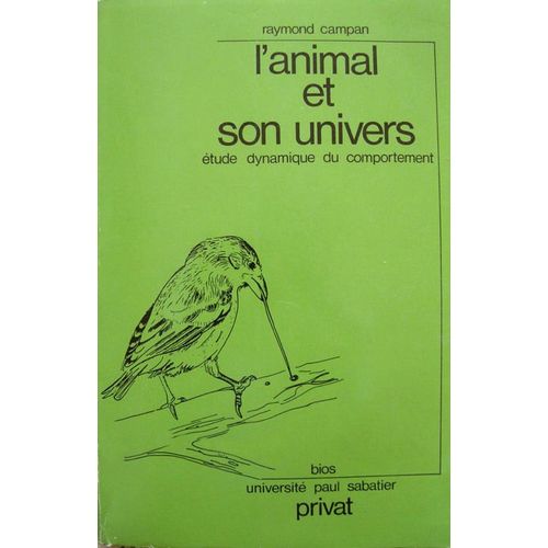 L'animal Et Son Univers - Etude Dynamique Du Comportement