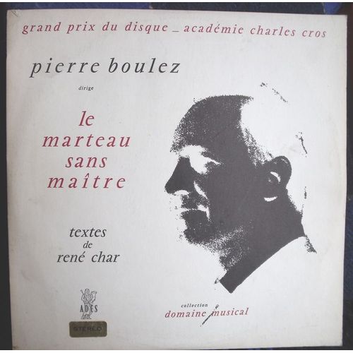 Le Marteau Sans Maitre