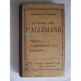 La Premiere Année D'allemand Gramaire Et Vocabulaire Exercices Conversations Themes D'imitation Morceaux Choisis Revision Lexiques