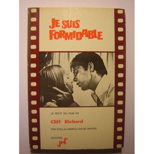 Je Suis Formidable - Le Récit Du Film De Cliff Richard