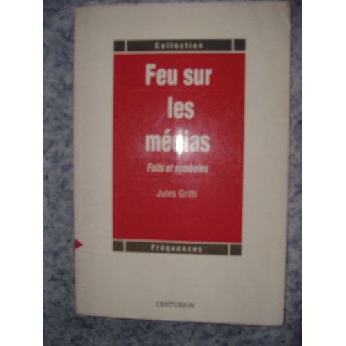 Feu Sur Les Médias