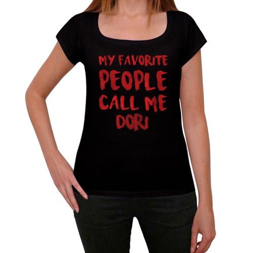 Femme Tee-Shirt Mes Personnes Préférées M'appellent Dori - My Favorite People Call Me Dori - T-Shirt Graphique Éco-Responsable Vintage Cadeau Nouveauté