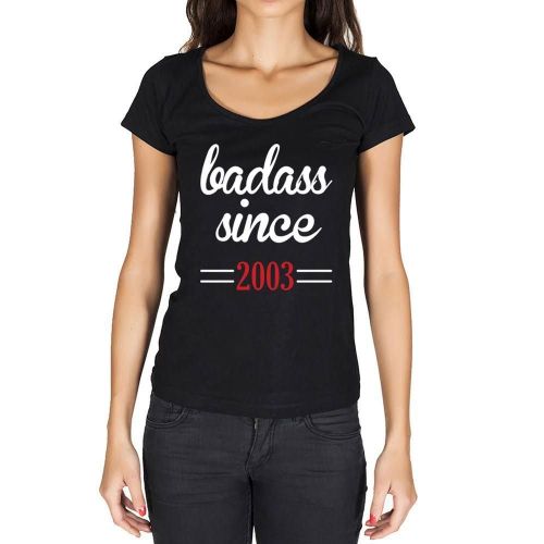 Femme Tee-Shirt Badass Depuis 2003 - Badass Since 2003 - 21 Ans T-Shirt Graphique Idée Cadeau 21e Anniversaire Vintage Année 2003 Nouveauté