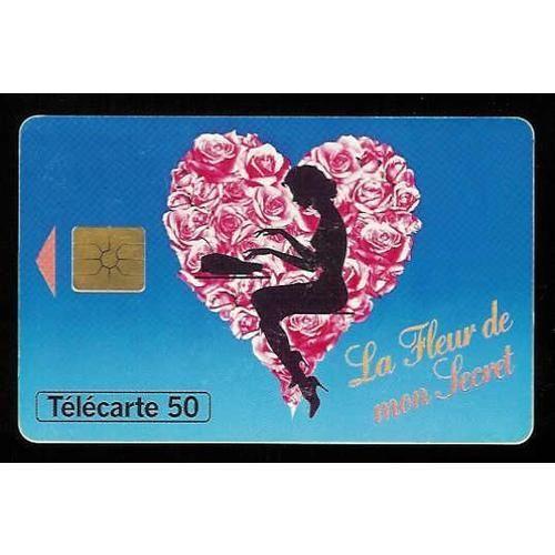 Télécarte 50 - La Fleur De Mon Secret