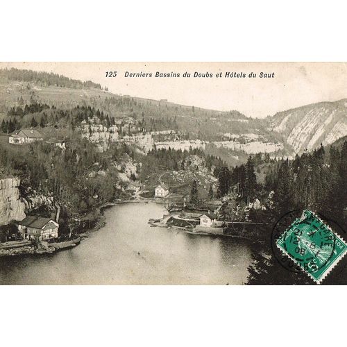 Carte Postale Ancienne, France, Doubs ( 25 ), Derniers Bassins Du Doubs Et Hôtels Du Saut