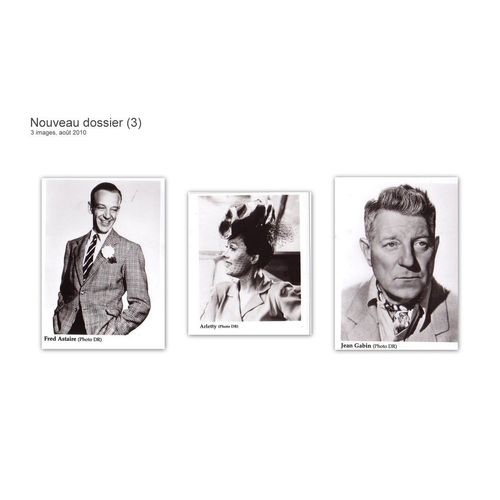 Jean  Gabin --Fred Astaire-- Arletty ( Lot De 3 Photos  )