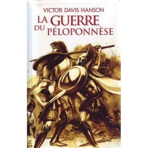 La Guerre Du Péloponnèse