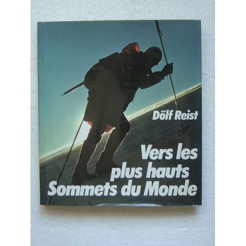 Vers Les Plus Hauts Sommets Du Monde