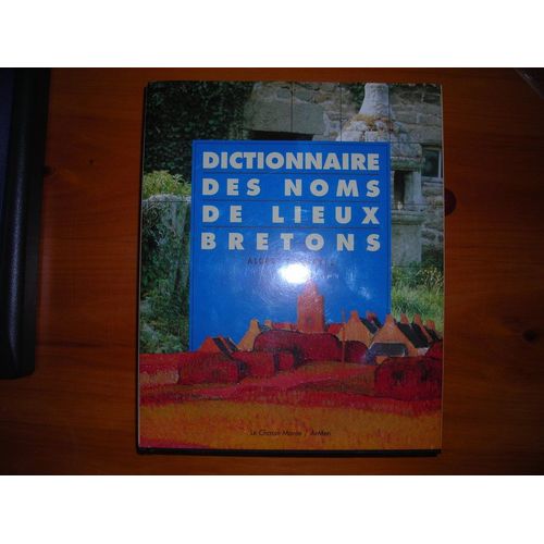 Dictionnaire Des Noms De Lieux Bretons
