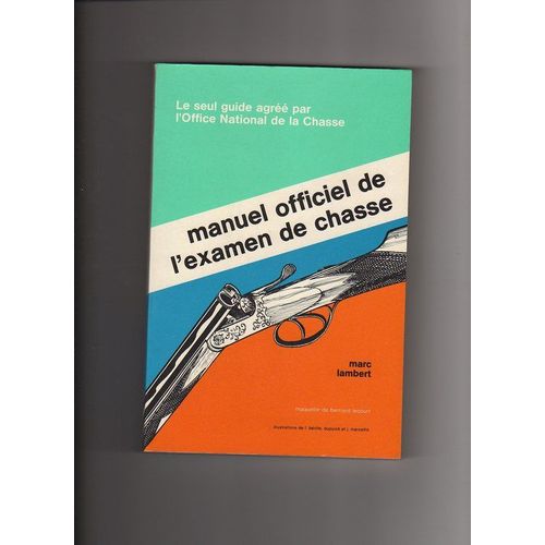 Manuel Officiel De L'examen De Chasse.