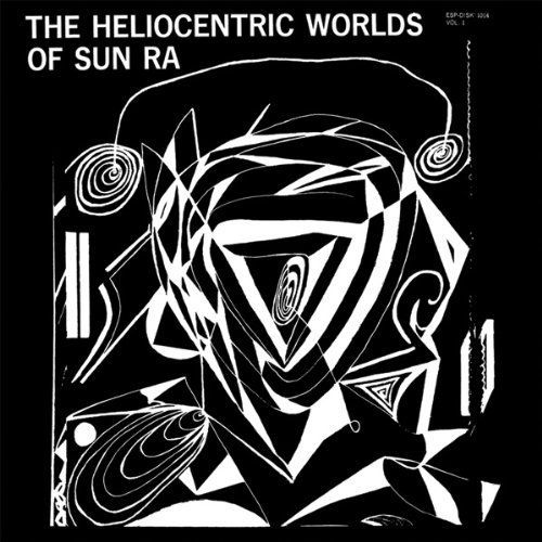 The Heliocentric Worlds Of Sun Ra /Vol.1
