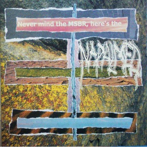 Napalmed - Never Mind The Msbr, Here's The Napalmed - Cd