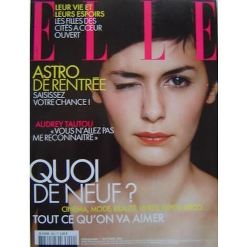 Elle  N° 3009 : Audrey Tautou Vous N'allez Pas Me Reconnaitre
