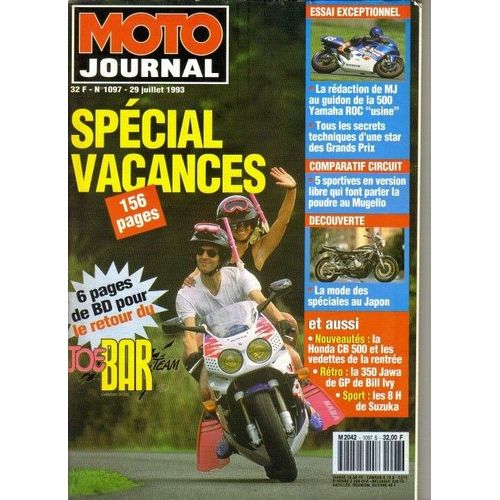 Moto Journal  N° 1097 : 6 Pages De Bd Pour Le Retour De Joe Bar Team; La Redaction De Mj Au Guidon De La 500 Yamaha Roc Usine;La Honda Cb 500;La 350 Jawa De Gp De Bill Ivy;Les 8 Heures De Suzuka