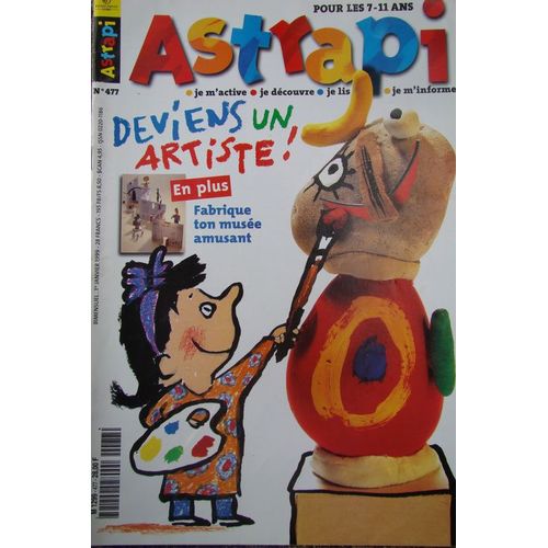 Astrapi  N° 477 : Deviens Un Artiste