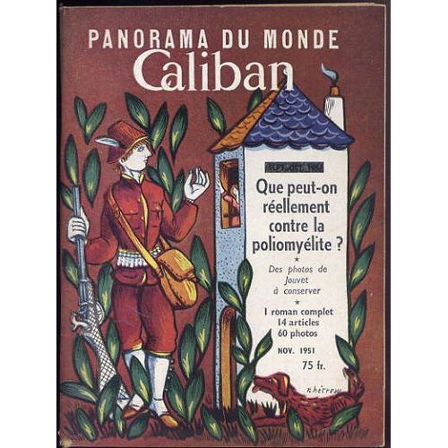 Caliban Panorama Du Monde  N° 55 : Que Peut-On Réellement Contre La Poliomyélite ?