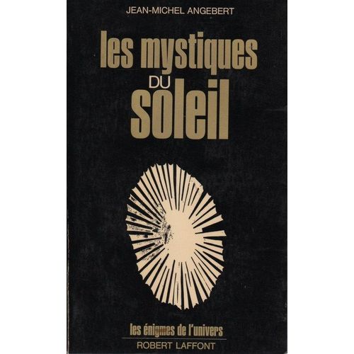 Les Mystiques Du Soleil