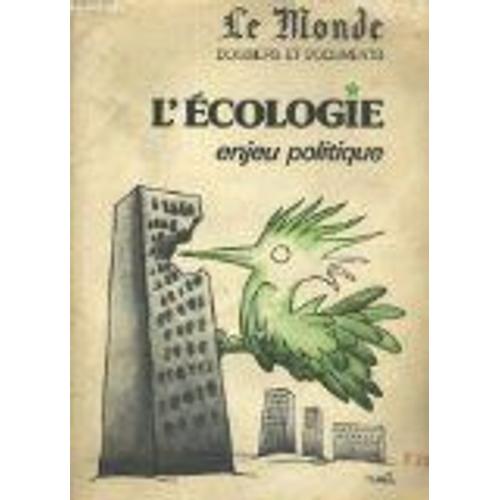 Le Monde Dossiers Et Documents. L'ecologie Enjeu Politique. Supplement Aux Dossier Et Documents Du Monde Mars 1978