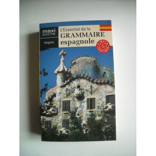 L'essentiel De La Grammaire Espagnole