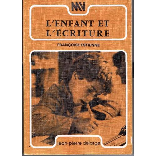 L'enfant Et L'écriture