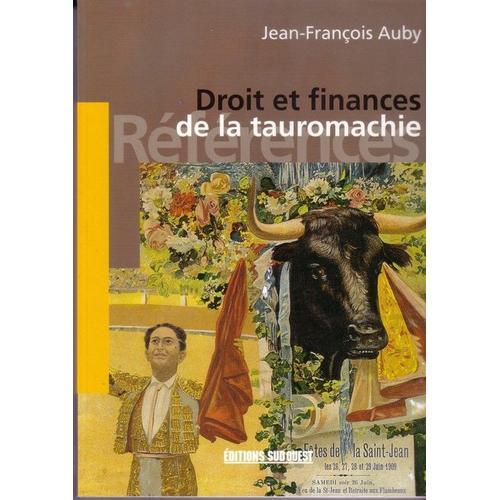 Droit Et Finances De La Tauromachie