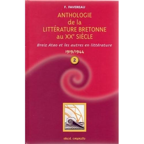 Anthologie De La Littérature Bretonne Au Xxème Siècle Tome 2