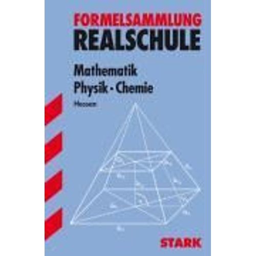 Formelsammlung Realschule - Mathemathik, Physik, Chemie Hessen