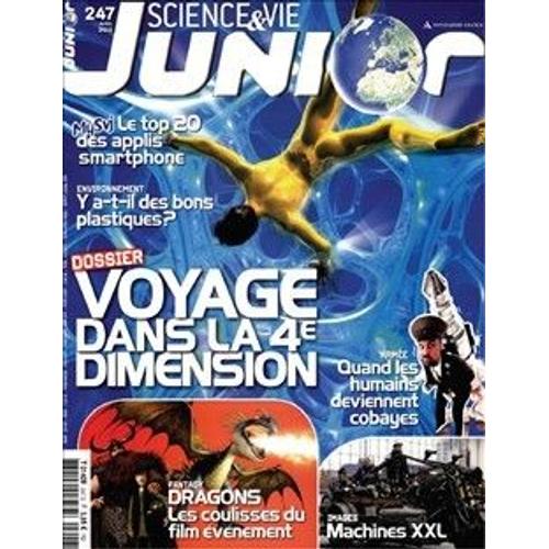 Science & Vie Junior  N° 247 : Voyage Dans La 4ème Dimension