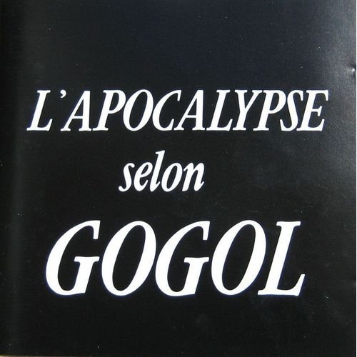 L'apocalypse Selon Gogol