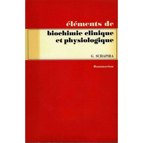 Éléments De Biochimie Clinique Et Physiologique