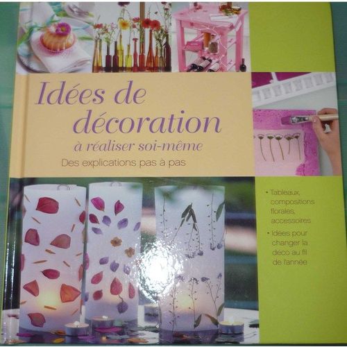Idées De Décoration À Réaliser Soi-Même Des Explications Pas À Pas