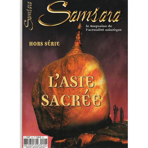 Samsara Le Magazine De L Actualite Asiatique  Hors-Série N° 9 : L Asie Sacrée