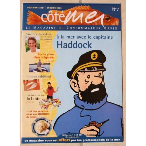 Côté Mer  N° 7 : À La Mer Avec Le Capitaine Haddock (Tintin)/ Sur La Piste Des Algues/ Filetez Un Cabillaud