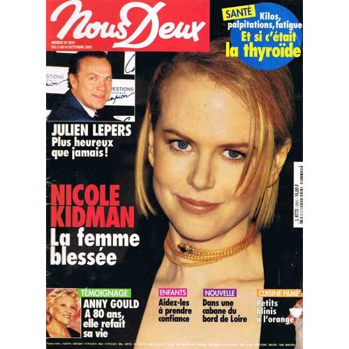 Nous Deux  N° 2831 : Nicole Kidman La Femme Blessee. Julien Lepers