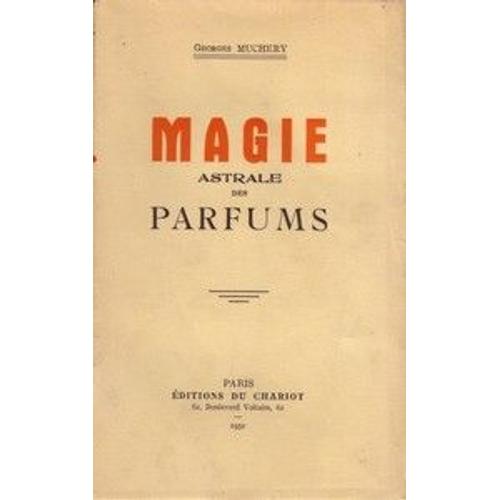 Magie Astrale Des Parfums