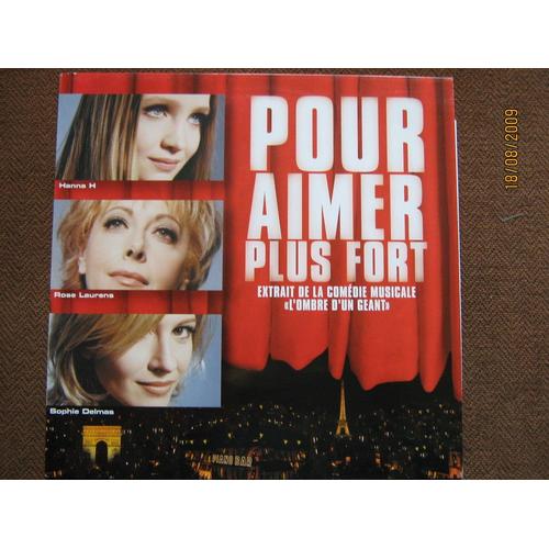 Pour Aimer Plus Fort (Promo) Extrait De La Comédie Musicale  L'ombre D'un Géant