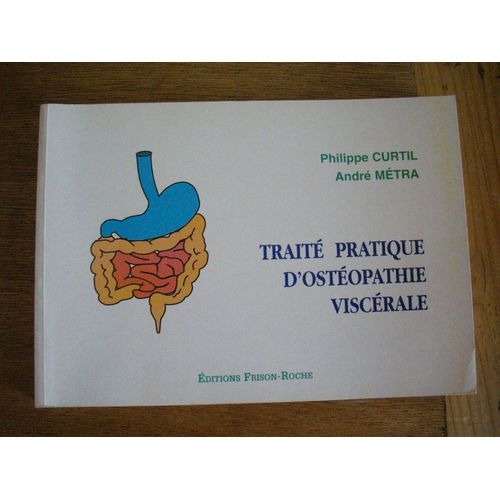 Traité Pratique D'ostéopathie Viscérale