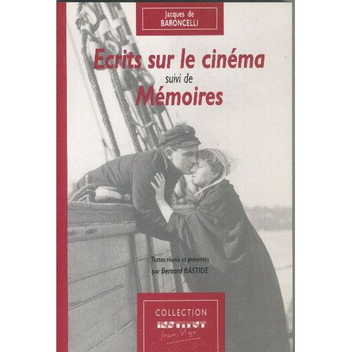 Ecrits Sur Le Cinéma Suivi De Mémoires