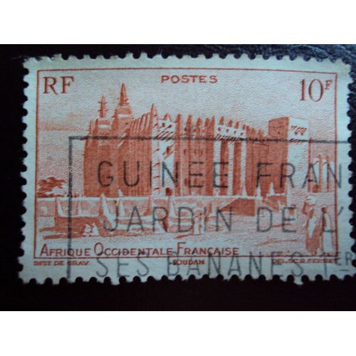 Afrique Occidentale Française...Soudan. R F   10 F. Oblitéré Guinée