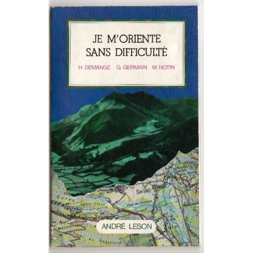 Je M'oriente Sans Difficulté