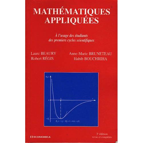 Mathématiques Appliquées - À L'usage Des Étudiants Des Premiers Cycles Scientifiques