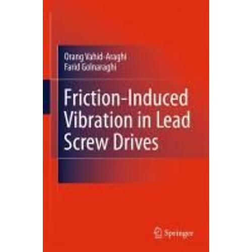 Friction-Induced Vibration In Lead Screw Drives