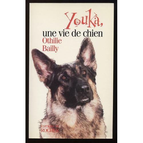 Youka - Une Vie De Chien