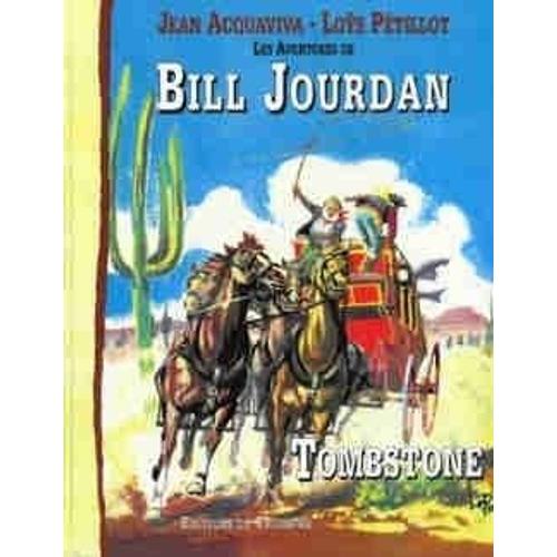 Tombstone - Une Aventure De Bill Jourdan