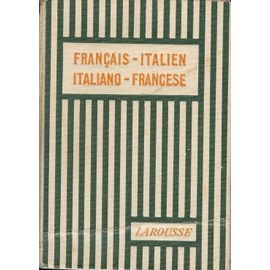Dictionnaire Italien /Français Et Français/Italien