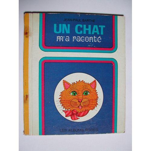 Un Chat M'a Raconté