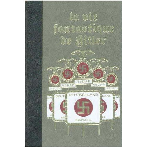 La Vie Fantastique De Hitler Tome 1