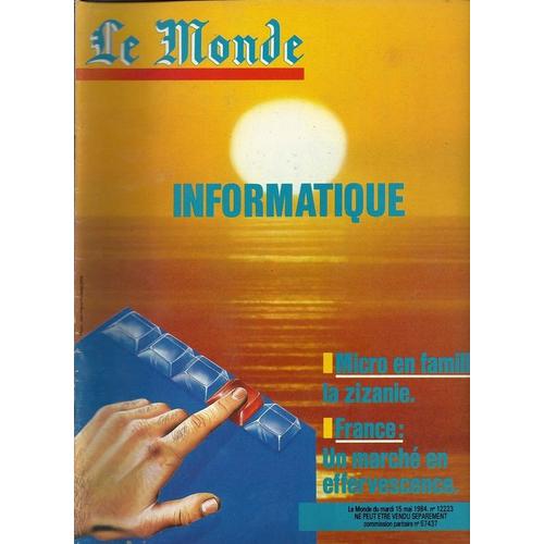 Le Monde  N° 12223 : Informatique