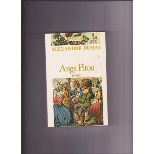 Le Cycle Romanesque D'alexandre Dumas Sur La Révolution - Tome 4 - Ange Pitou